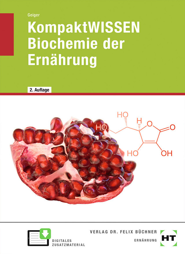 Julian Geiger: KompaktWISSEN Biochemie der Ernährung - Taschenbuch