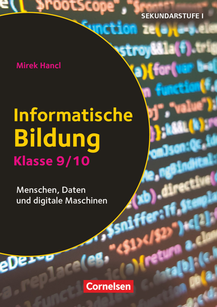 Mirek Hancl: Informatik unterrichten - Klasse 9/10 - geheftet