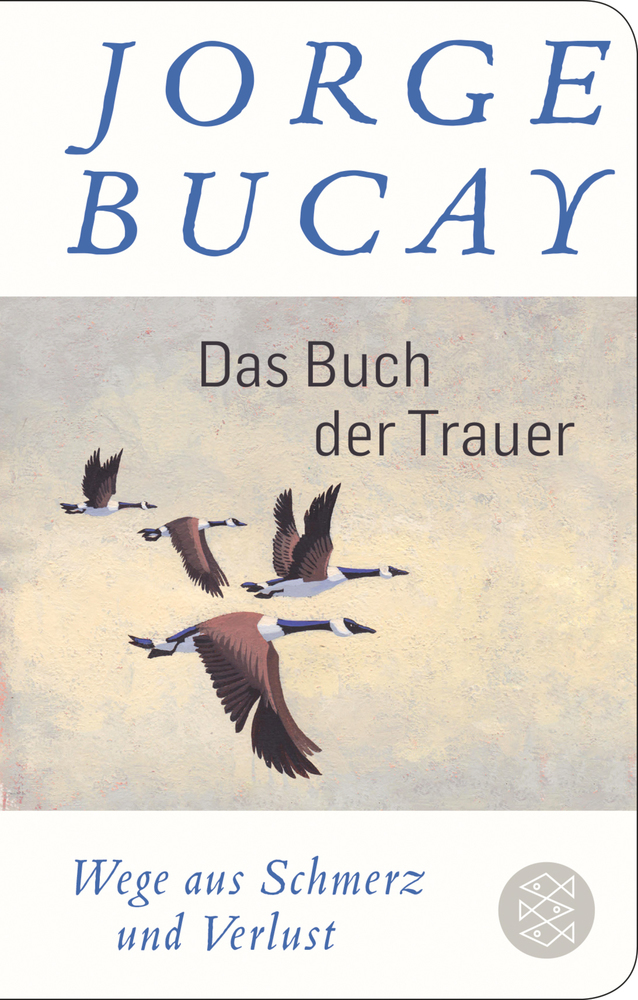 Jorge Bucay: Das Buch der Trauer - gebunden