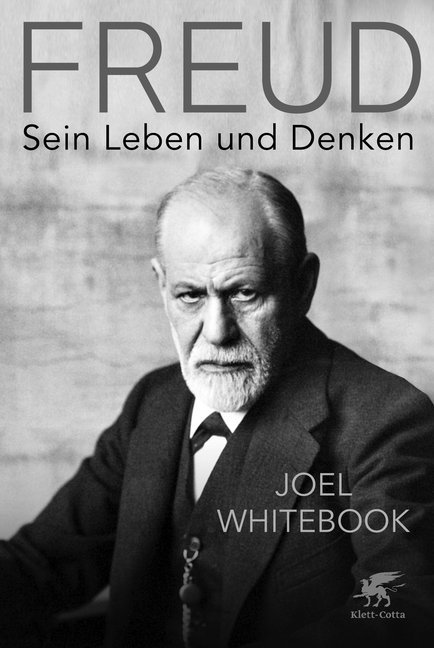 Joel Whitebook: Freud - gebunden