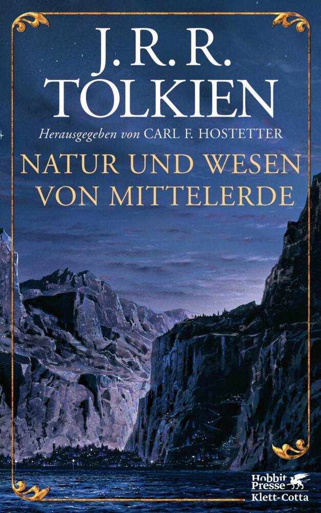 John R. R. Tolkien: Natur und Wesen von Mittelerde - gebunden