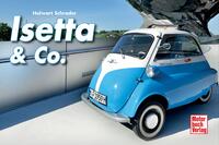 Halwart Schrader: Isetta & Co. - Taschenbuch