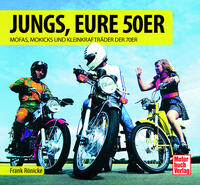 Frank Rönicke: Jungs, Eure 50er - gebunden
