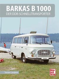 Torsten Langbein: Barkas B 1000 - gebunden