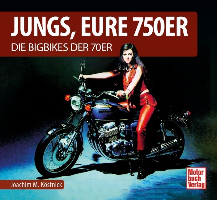 Joachim Kuch: Jungs, Eure 750er - gebunden