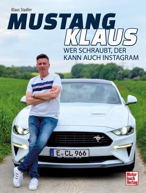 Klaus Stadler: Mustang-Klaus - Taschenbuch