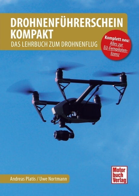 Uwe Nortmann: Drohnenführerschein kompakt - Taschenbuch