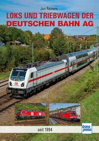 Jan Reiners: Loks und Triebwagen der Deutschen Bahn AG - gebunden