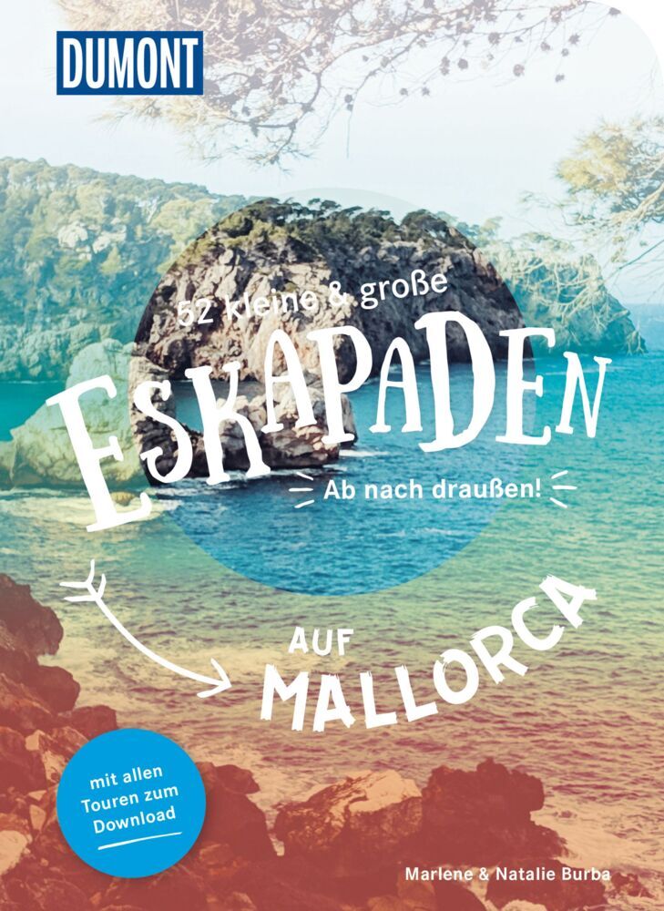 Natalie Burba: 52 kleine & große Eskapaden auf Mallorca - Taschenbuch