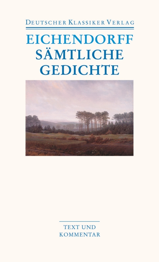 Joseph von Eichendorff: Sämtliche Gedichte - Taschenbuch