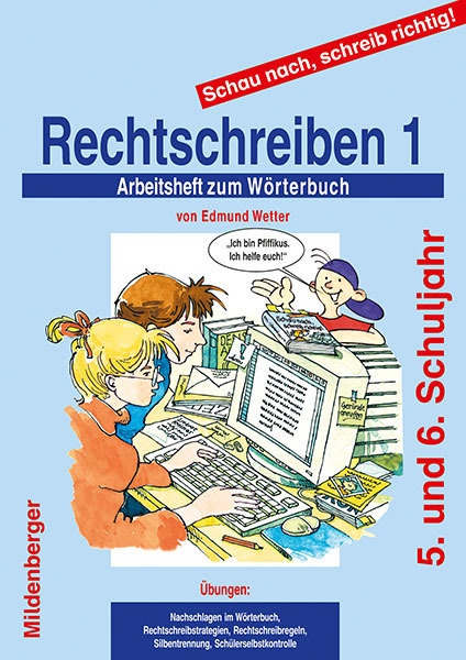 Edmund Wetter: Schau nach, schreib richtig!, Rechtschreiben. Tl.1 - geheftet