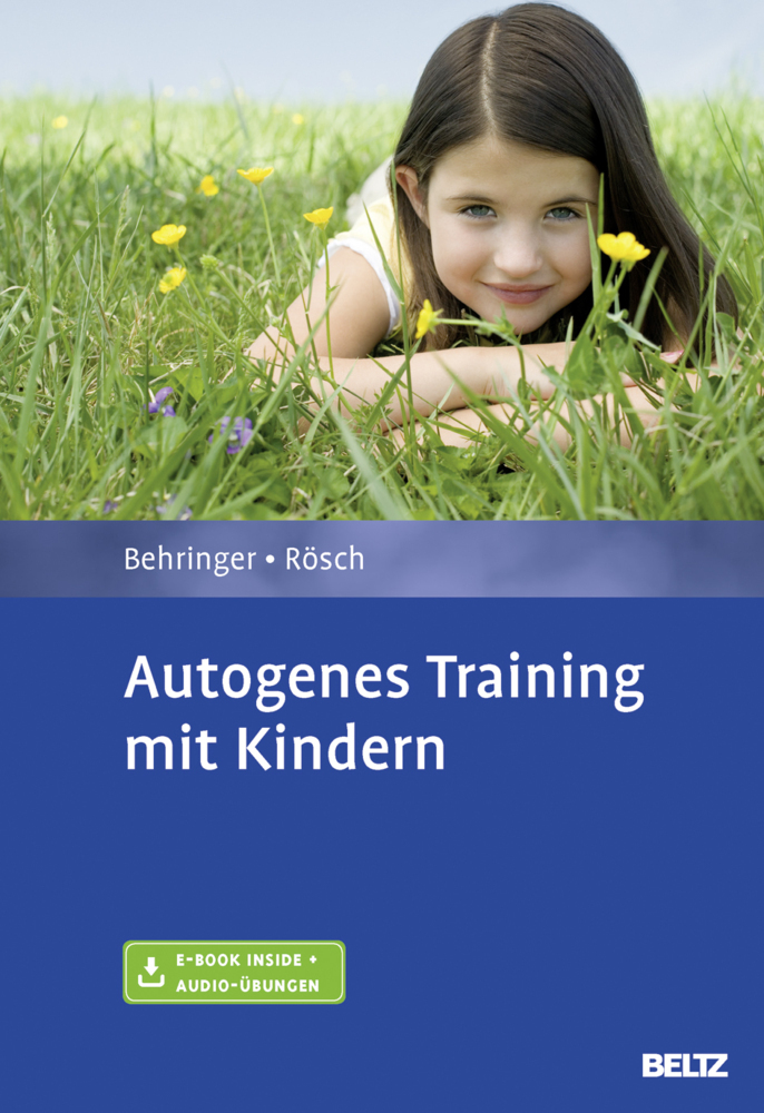 Nicole Rösch: Autogenes Training mit Kindern, m. 1 Buch, m. 1 E-Book