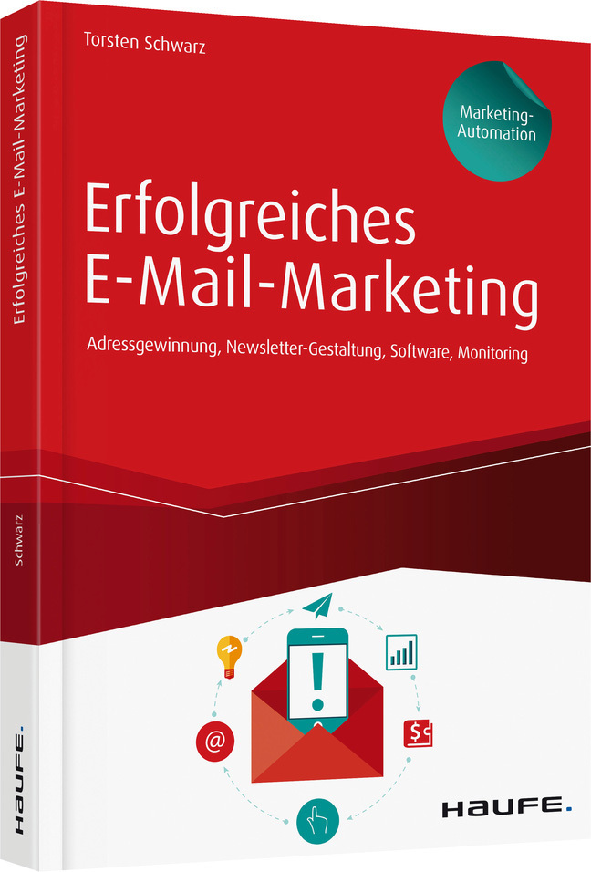 Torsten Schwarz: Erfolgreiches E-Mail-Marketing - inkl. Arbeitshilfen online - Taschenbuch