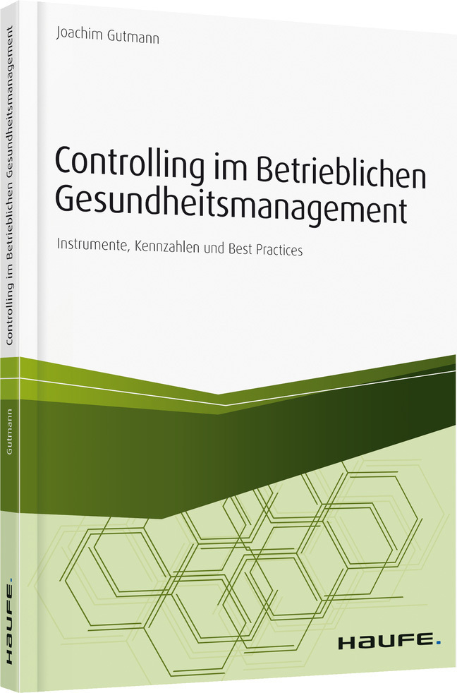 Joachim Gutmann: Controlling im Betrieblichen Gesundheitsmanagement - Taschenbuch