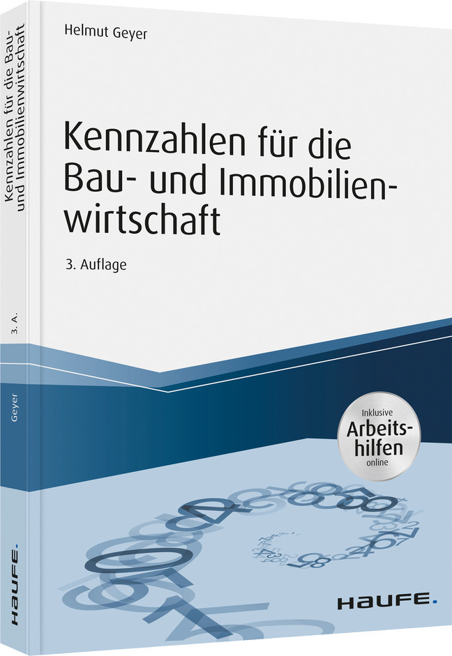 Helmut Geyer: Kennzahlen für die Bau- und Immobilienwirtschaft - inkl. Arbeitshilfen online - Taschenbuch