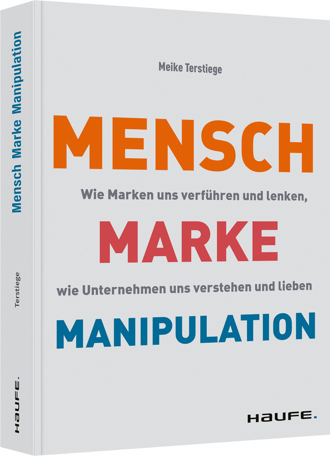 Meike Terstiege: Mensch-Marke-Manipulation - Taschenbuch