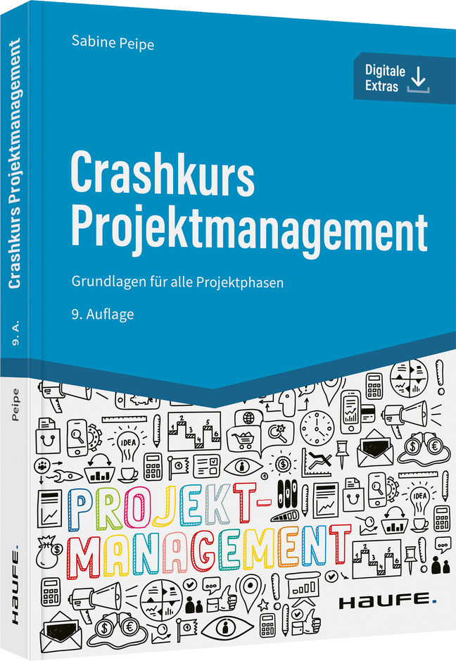 Sabine Peipe: Crashkurs Projektmanagement - inkl. Arbeitshilfen online - Taschenbuch