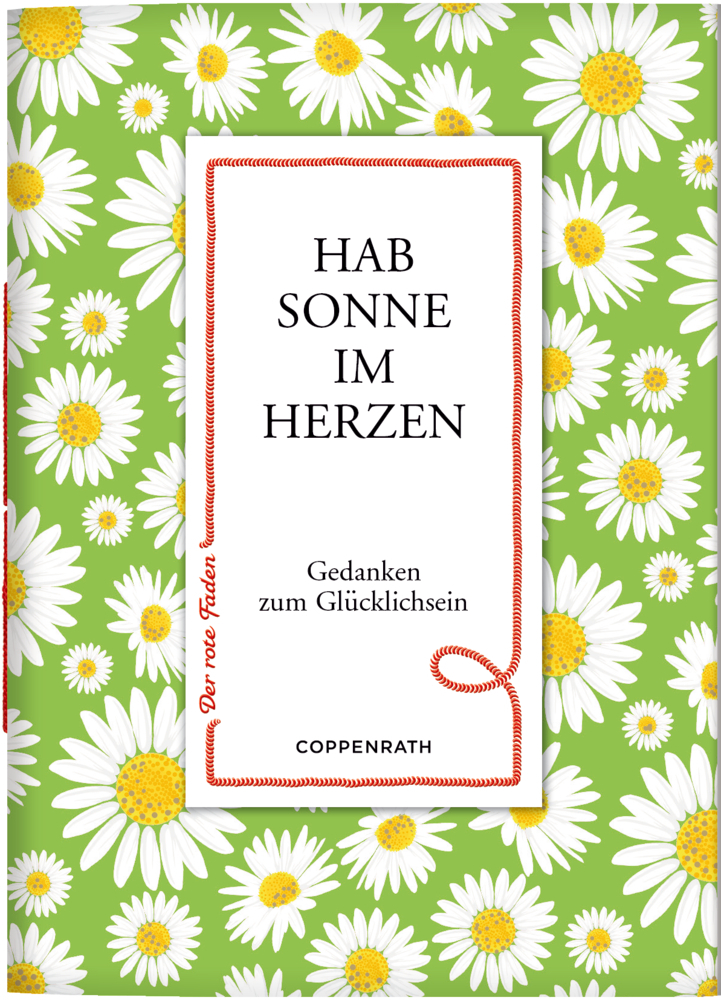 Hab Sonne im Herzen - gebunden