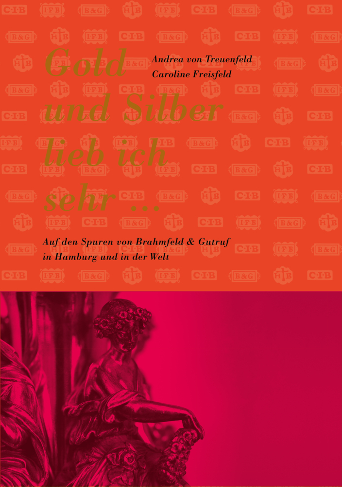 Caroline Freisfeld Gold und Silber lieb ich sehr » Buch