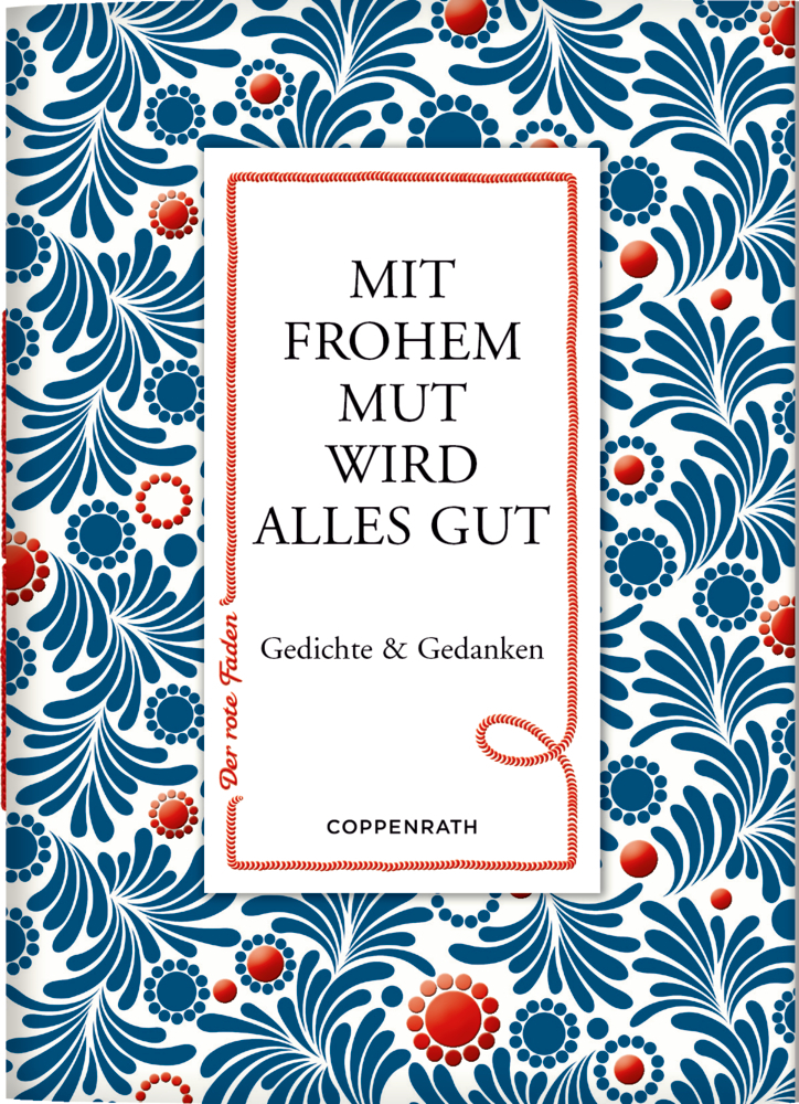 Mit frohem Mut wird alles gut - Taschenbuch