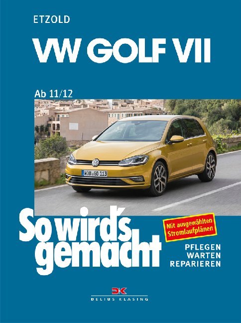 Rüdiger Etzold: VW Golf VII ab 11/12 - Taschenbuch