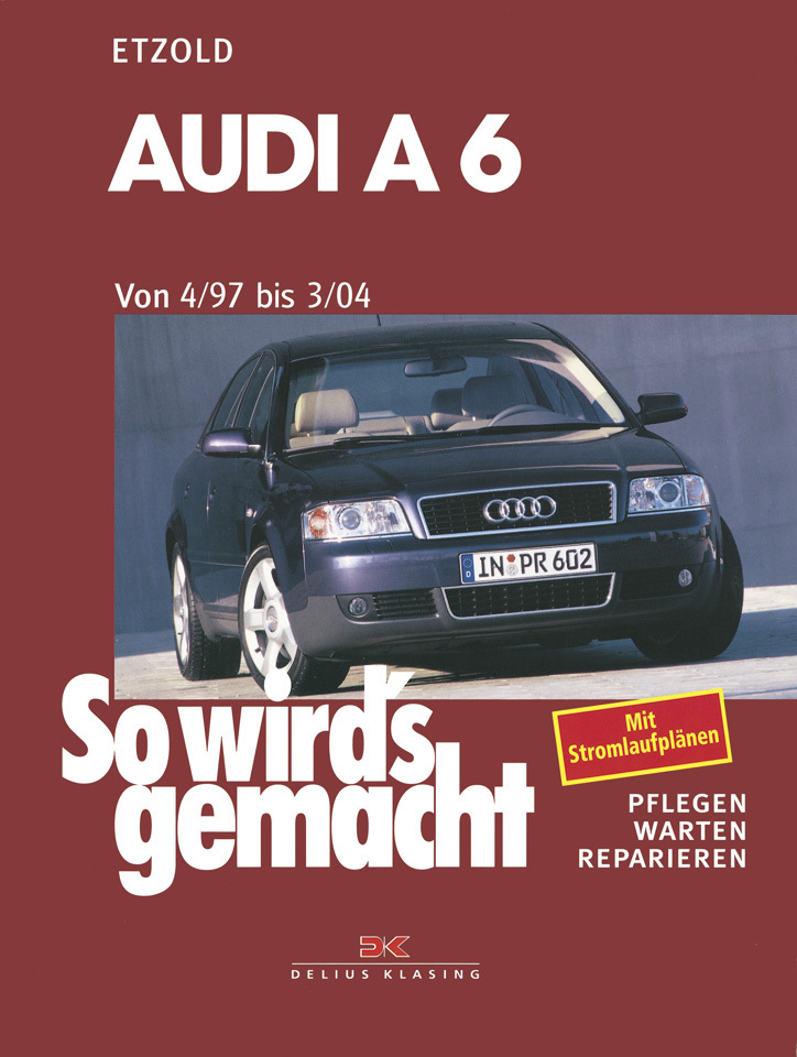 Rüdiger Etzold: Audi A6 4/97 bis 3/04 - Taschenbuch