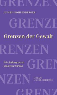 Judith Kohlenberger: Grenzen der Gewalt - Taschenbuch