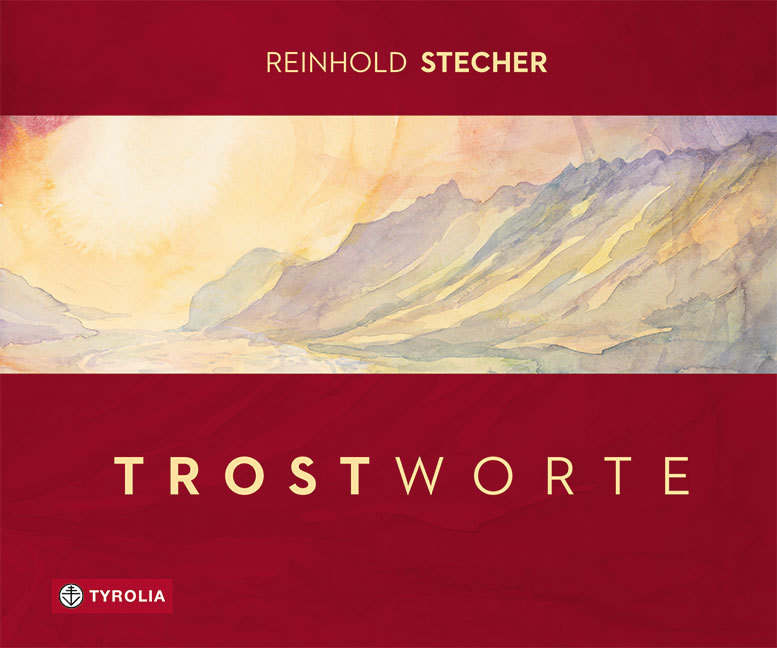 Reinhold Stecher: Trostworte - gebunden