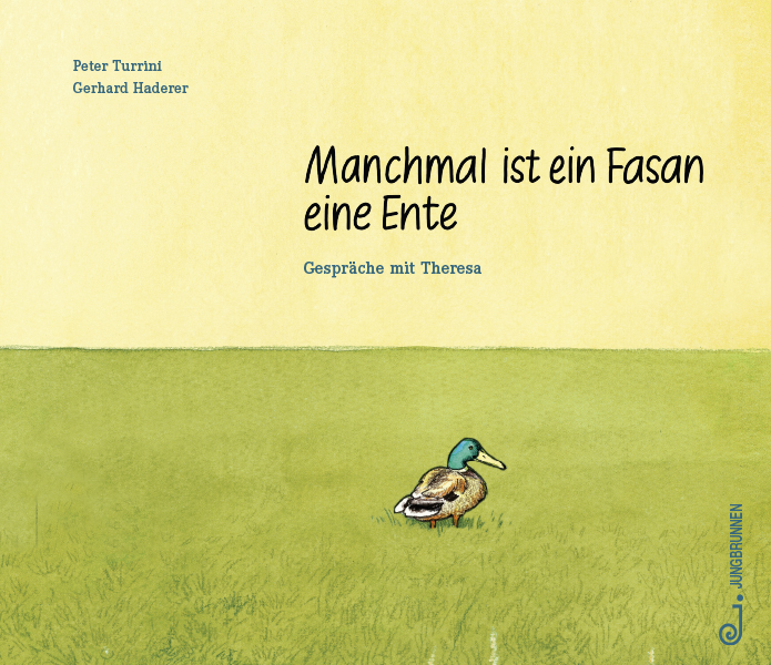 Peter Turrini: Manchmal ist ein Fasan eine Ente - Taschenbuch