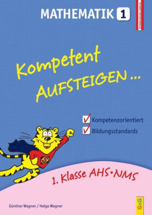 Günther Wagner: Kompetent Aufsteigen... Mathematik. Tl.1 - Taschenbuch