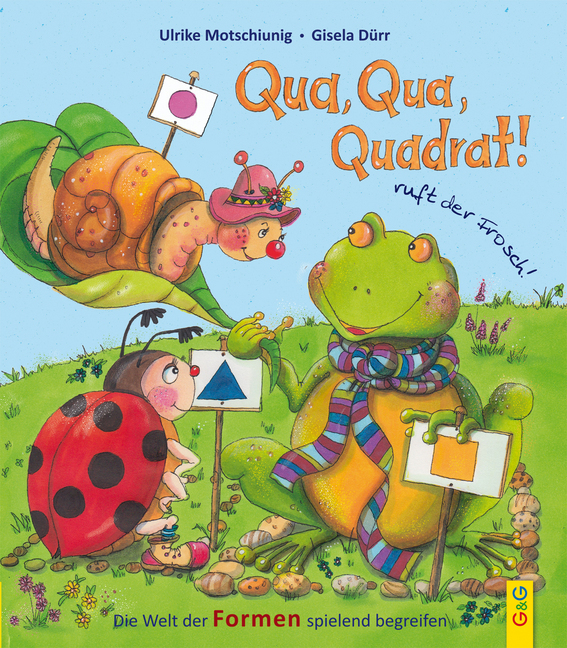 Ulrike Motschiunig: Qua, Qua, Quadrat!, ruft der Frosch - gebunden