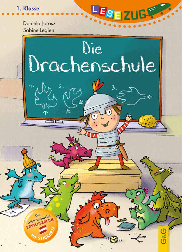 Daniela Jarosz: LESEZUG/1. Klasse - Lesestufe 1: Die Drachenschule - gebunden