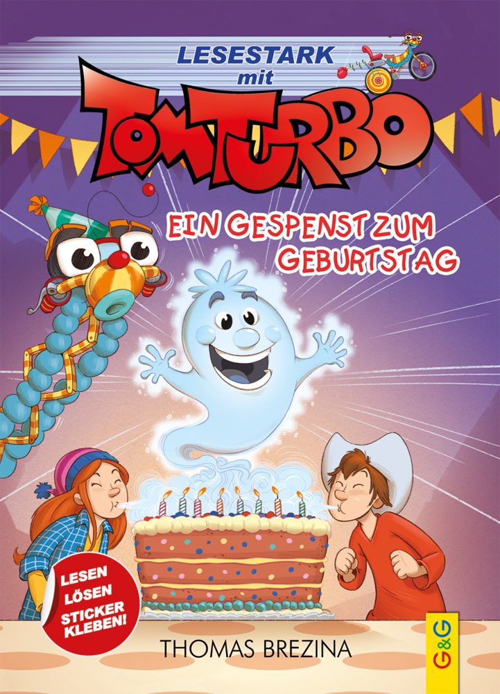 Thomas Brezina: Tom Turbo - Lesestark - Ein Gespenst zum Geburtstag - gebunden