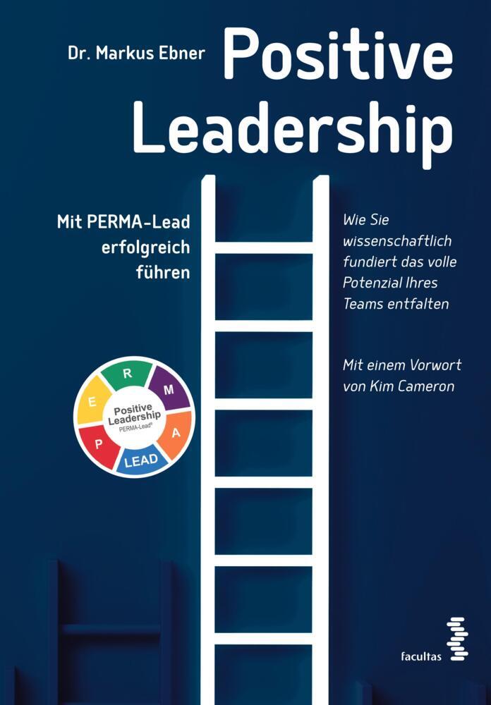 Markus Ebner: Positive Leadership - Taschenbuch