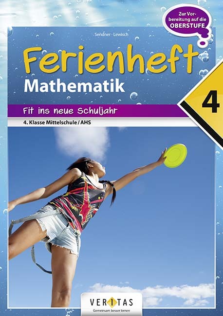 Mathematik Ferienhefte - AHS / NMS - Nach der 4. Klasse - geheftet