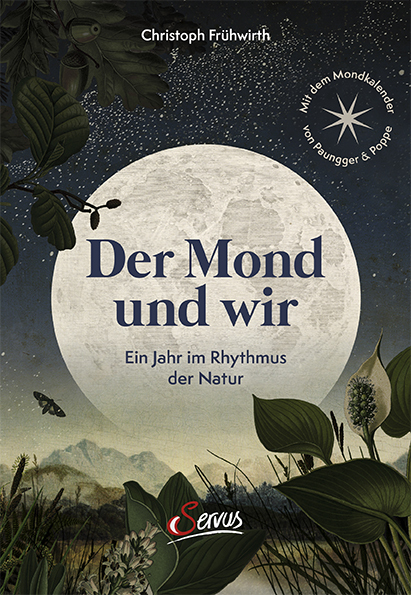 Christoph Frühwirth: Der Mond und wir - gebunden