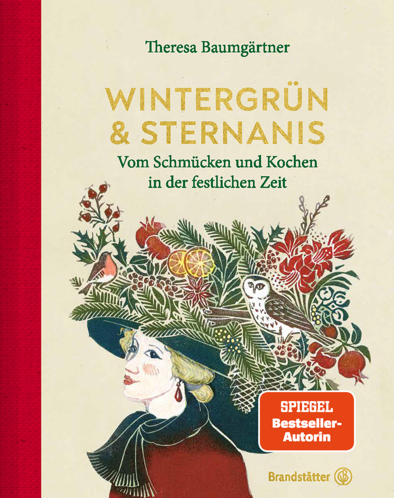 Theresa Baumgärtner: Wintergrün & Sternanis - gebunden