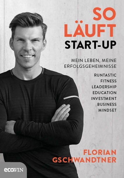 Florian Gschwandtner: So läuft Start-up - gebunden