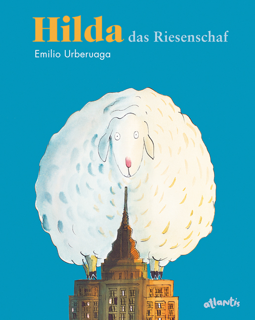 Emilio Urberuaga: Hilda, das Riesenschaf - gebunden