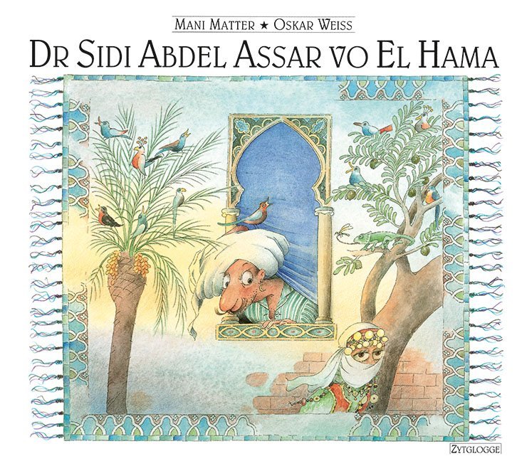 Buchcover mit dem Titel 'Dr Sidi Abdel Assar vo El Hama'. Illustrationen von Pflanzen und Figuren in einem orientalischen Stil.