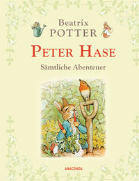 Buchcover von Beatrix Potter mit dem Titel 'Peter Hase'. Illustration eines Hasen im Garten mit einer Schaufel.