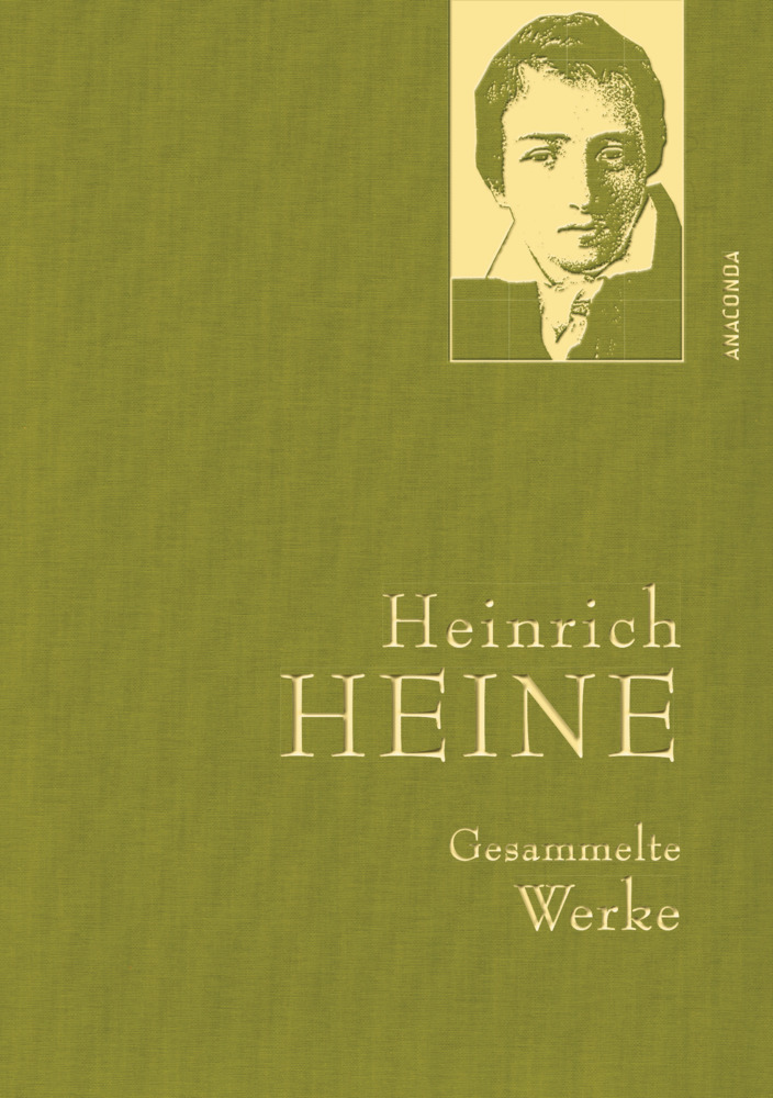 Heinrich Heine: Heinrich Heine, Gesammelte Werke - gebunden