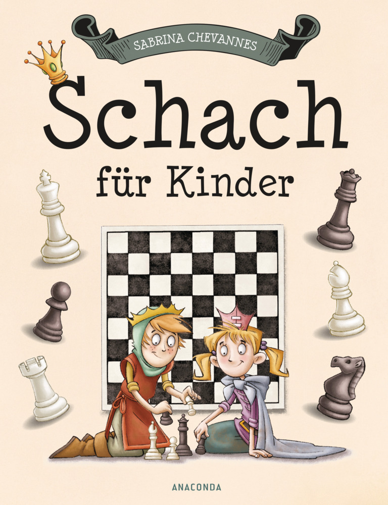 Sabrina Chevannes: Schach für Kinder - gebunden