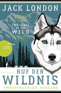 Jack London: Ruf der Wildnis / The Call of the Wild - Taschenbuch