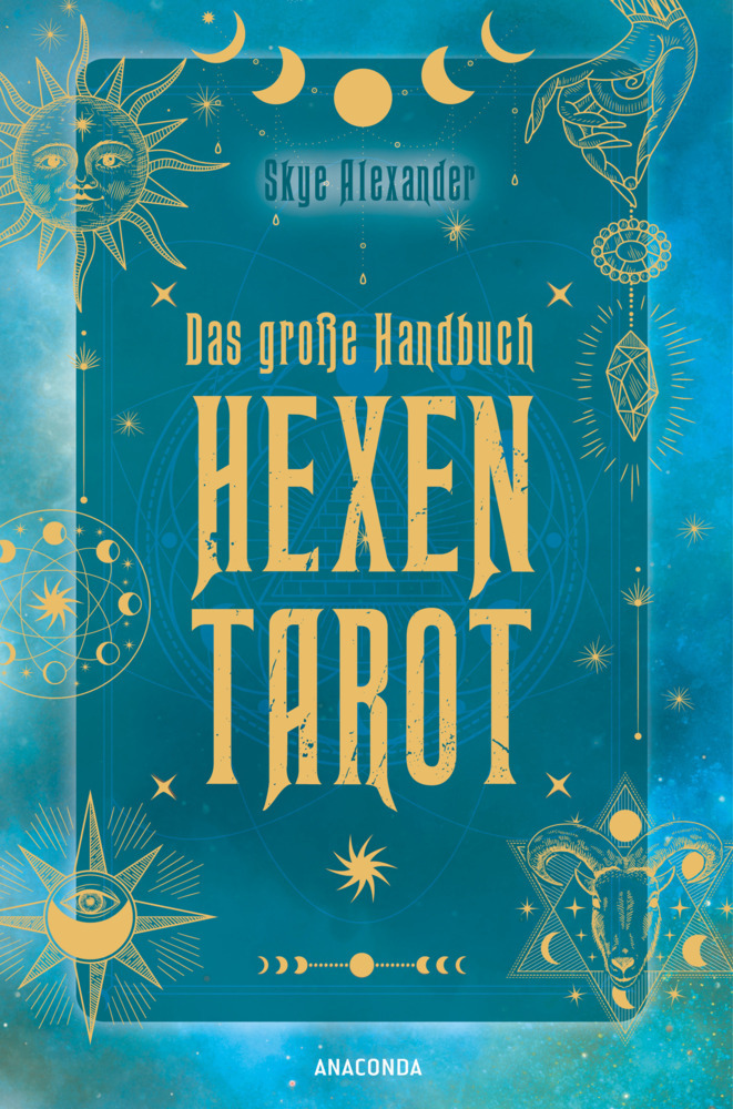 Skye Alexander: Das große Handbuch Hexen-Tarot - gebunden