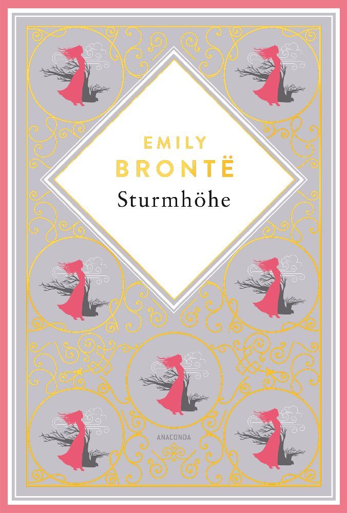 Emily Brontë: Emily Brontë, Sturmhöhe. Vollständige Ausgabe des englischen Klassikers. Schmuckausgabe mit Goldprägung - gebunden