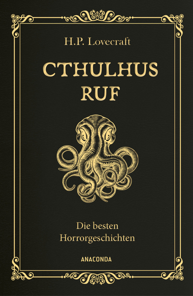 Howard Ph. Lovecraft: Cthulhus Ruf. Die besten Horrorgeschichten (u.a. mit »Cthulhus Ruf«, »Ding auf der Schwelle«, »Pickmans Modell«) - gebunden