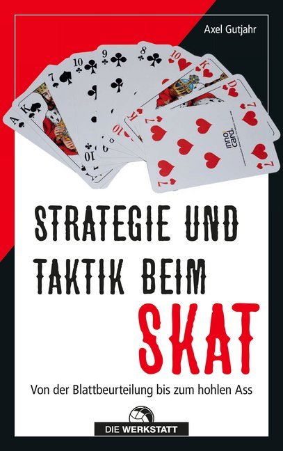 Axel Gutjahr: Strategie und Taktik beim Skat - Taschenbuch