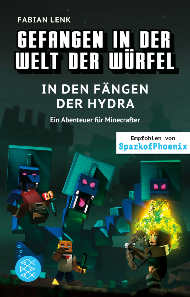 Fabian Lenk: Gefangen in der Welt der Würfel. In den Fängen der Hydra. Ein Abenteuer für Minecrafter - gebunden