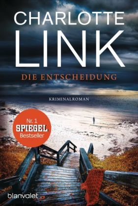 Charlotte Link: Die Entscheidung - Taschenbuch